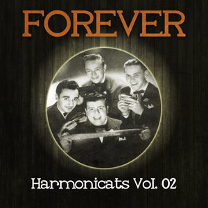 Forever Harmonicats, Vol. 2