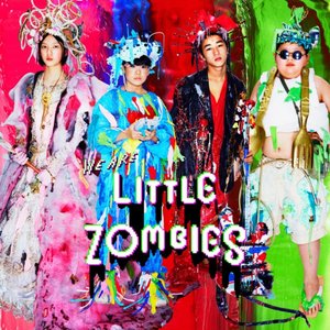 WE ARE LITTLE ZOMBIES