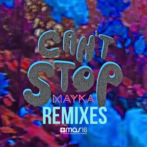 Can't Stop (Remixes)