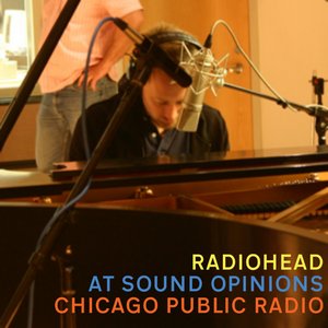 2006-06-24: Minnesota Public Radio, Sound Opinions Studio, Chicago, IL, USA