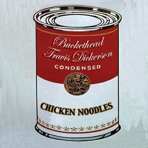 Buckethead (Feat. Travis Dickerson) 的头像