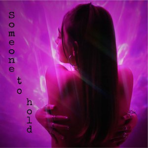 Someone to Hold - Single