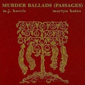 Murder Ballads (Passages)