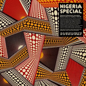 Nigeria Special Volume 3: Electronic Innovation Meets Culture And Tradition 1978-93