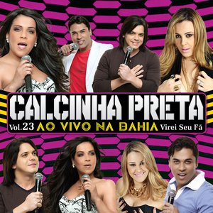 Vol. 23 - Ao Vivo Na Bahia - Virei Seu Fã