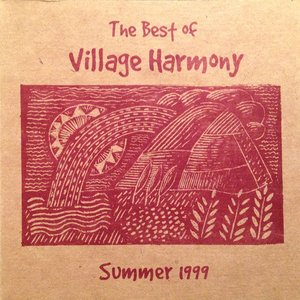 The Best of Village Harmony 1999