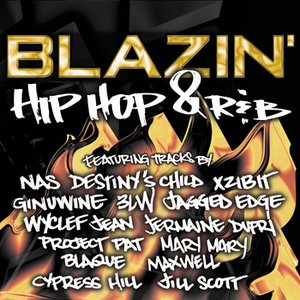 Blazin' Hip Hop &  R & B