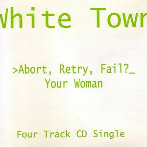 White town - Abort, Retry, Fail - Zortam Music