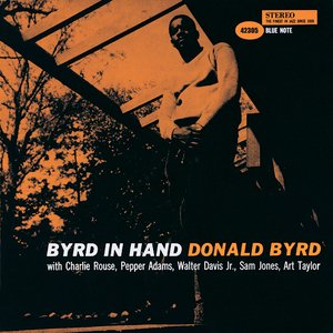 Byrd In Hand (The Rudy Van Gelder Edition)