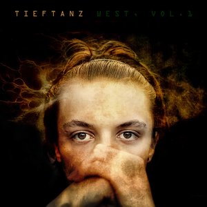 Tieftanz West, Vol. 1