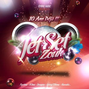 Jet set zouk (10 ans déjà)