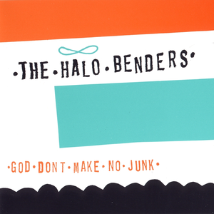 God Don't Make No Junk cover