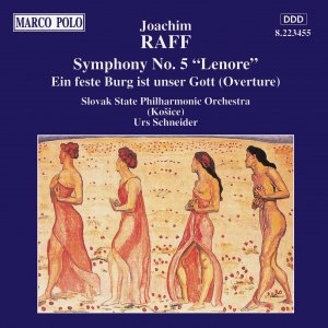 RAFF: Symphony No. 5, 'Lenore'