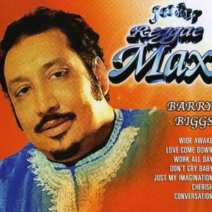 Reggae Max: Barry Biggs