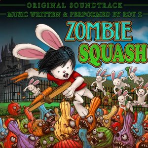 Zombie Squash (Original Soundtrack)