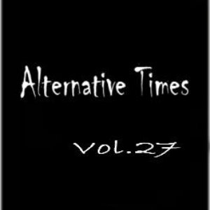 Alternative Times Vol 27