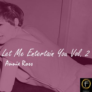 Let Me Entertain You, Vol. 2