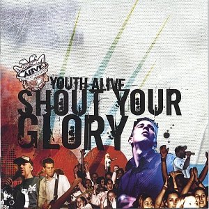 Shout Your Glory