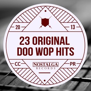 23 Original Doo Wop Hits