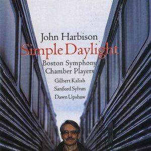 John Harbison: Simple Daylight; Words From Paterson