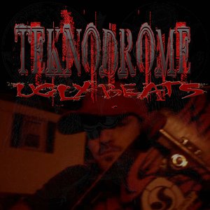 “TEKNODROME / UGLY BEATS”的封面