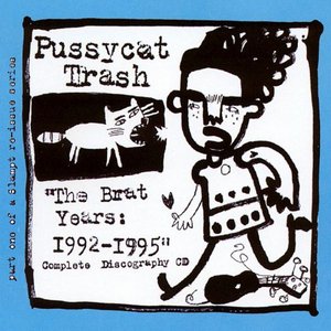 The Brat Years: 1992-1995 (Complete Discography)