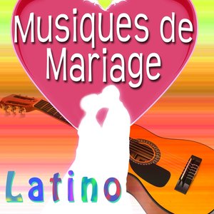 Musiques de Mariage - Latino
