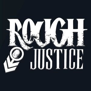 Rough Justice