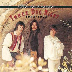 Celebrate - The Three Dog Night Story 1965-1975