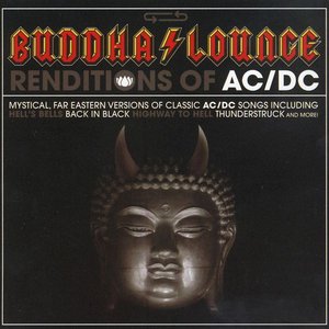 Buddha Lounge Renditions of AC/DC