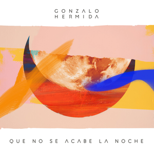 Artwork for Que No Se Acabe La Noche