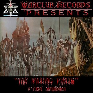 The Killing Fields (Warclub Records Presents:)
