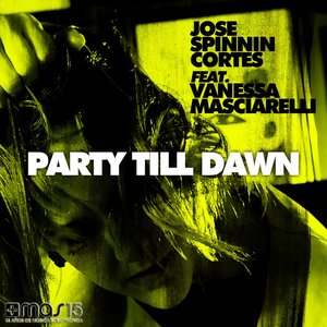 Party Till Dawn (feat. Vanessa Masciarelli)