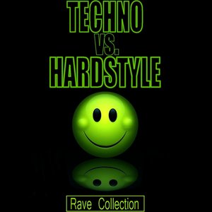 Techno Vs Hardstyle - Rave Collection
