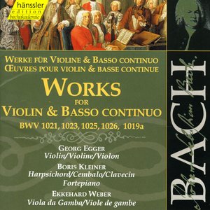 Bach, J.S.: Works for Violin and Basso Continuo