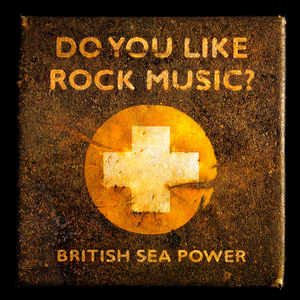 British Sea Power - British Sea Power-waving Flags Lyrics - Zortam Music