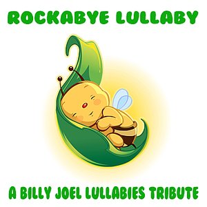 A Billy Joel Lullabies Tribute