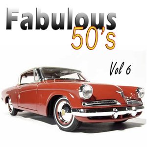 The Fabulous Fifties Vol 6