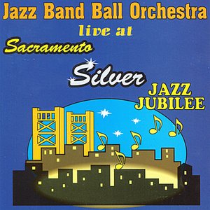 Live at Sacramento Silver Jazz Jubilee