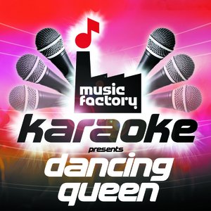 Music Factory Karaoke Presents Dancing Queen