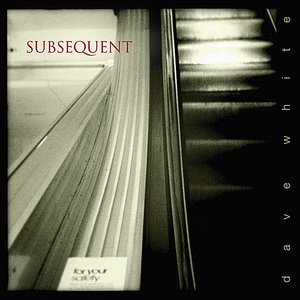 Subsequent