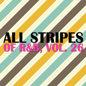 All Stripes Of R&B, Vol. 26