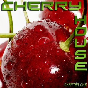 Cherry House (Chapter One)