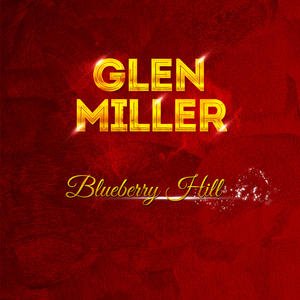 Glenn Miller - Blueberry Hill