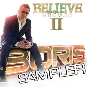 Believe In the Music II