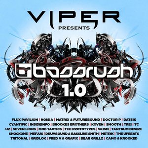 Bassrush 1.0 (Viper Presents) [Explicit]