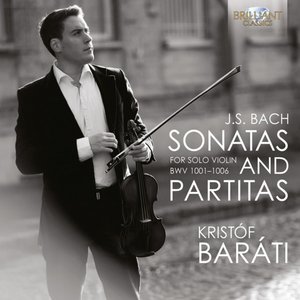 J.S. Bach: Sonatas & Partitas for Solo Violin, BWV 1001-1006