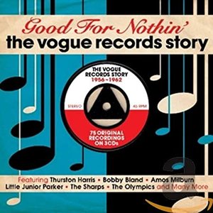 Good For Nothin' - The Vogue Records Story