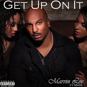 Get Up On It (feat. Mare)