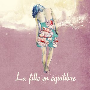 La fille en équilibre